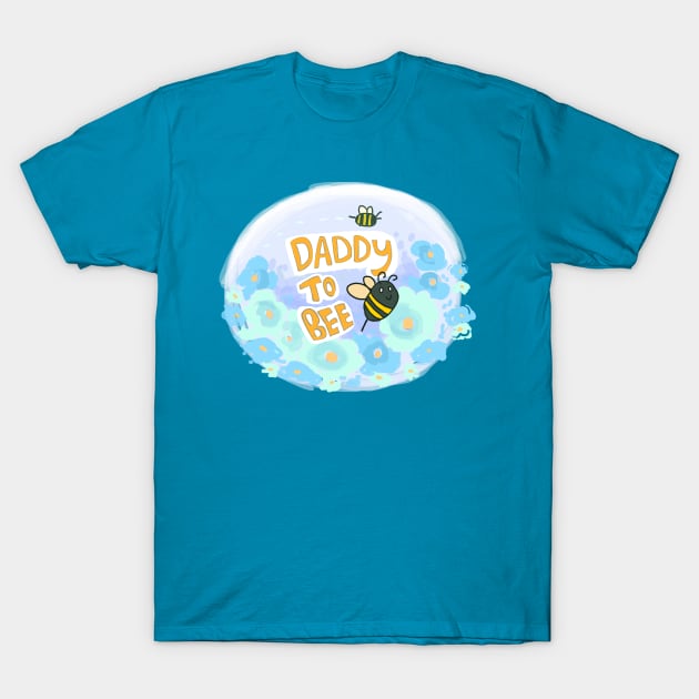 Daddy to Bee T-Shirt by sky665